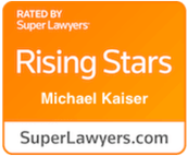 An orange badge reads Rated by Super Lawyers. Rising Stars. Michael Kaiser. SuperLawyers.com.